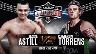 Eruption Muay Thai 20: Jesse Astill Vs Cameron Torrens