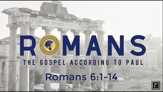 Romans 6:1-14