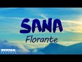 Florante - Sana (Official Lyric Video)