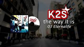 Watch K2s Eternalife video