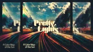 Pretty Lights A Colour Map Of The Sun Full Album Pretty Lights A Colour Map Of The Sun Full Album