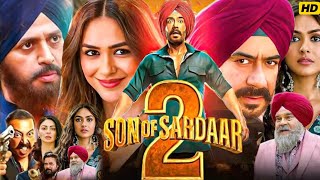 Son Of Sardaar 2 Full Movie 2025 Sanjay Dutt Mrunal Thakur Mukul Dev New Full Movie 2025