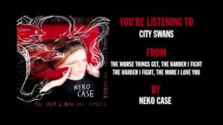 Watch Neko Case City Swan video