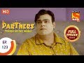 Partners Trouble Ho Gayi Double - Ep 123 - Full Episode - 17th May, 2018