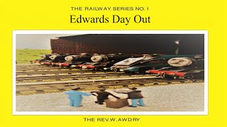 The Railway Series- Edwards Day Out