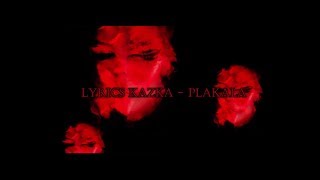 Kazka - Plakala. Polski Tekst Fonetyczny. Lyrics Pl