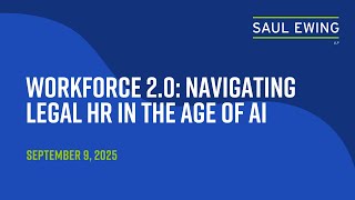 Workforce 2.0 Navigating Legal Hr In The Age Of Ai