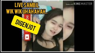 Bigo Live Sambil Wik Wik Wik Bikin Ngacung....