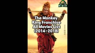 The Monkey King Franchise All Movies List 2014-2018