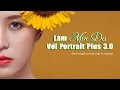 Làm Mịn Da Rất Thật Với Plug-ins Portrait Plus - Nhatphotoshop