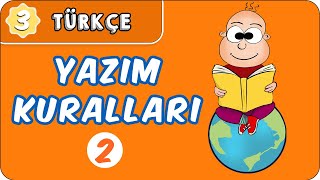 Yazım Kuralları - 2 | 3. Sınıf Türkçe evokul Kampı