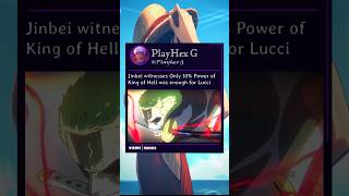 Jimbei See Only 10% Power Of King Of Hell