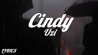 Uzi - Cindy (Sözleri/Lyrics)