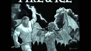 Watch Fire Ice Gods Devils video