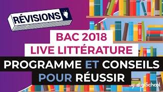 Bac L 2018 - Révisions Live De Littérature Programme Et Conseils Pour Réussir