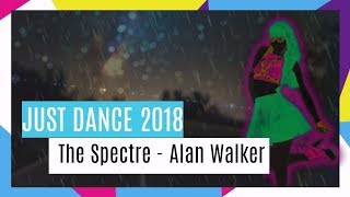 Just Dance 2018 The Spectre - Alan Walker Fanmade Mash -Up