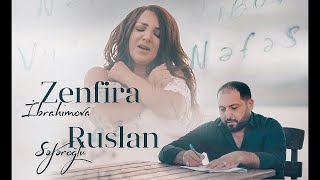 Zenfira İbrahimova & Ruslan Seferoğlu - Nefes (Offical )
