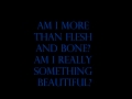 Someone Worth Dying For-MIKESCHAIR lyrics video