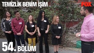 Temizlik Benim İşim 54. Bölüm