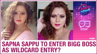 Sapna Sappu Aka Sapna Bhabhi To Enter Salman Khans Show Bigg Boss 14 As Wildcard Entry?