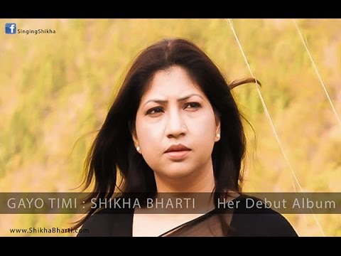 gayau timi malai by Shikha Bharati