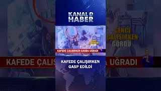 Herkesin Gözü Önünde Kafede Çalışırken Güpegündüz Gasba Uğradı