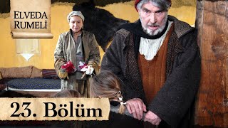 Elveda Rumeli 23. Bölüm - Atv