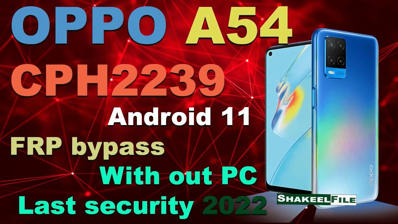 OPPO A54 (CPH2239) FRP (google account) bypass Android OPPO A54 (CPH2239) FRP (google account) bypass Android