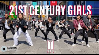 [KPOP IN PUBLIC TIMES SQUARE] BTS (방탄소년단) - 21st Century Girls Dance Cover