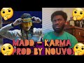 REACTING TO Madd - Karma (Prod by NOUVO)