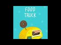 104 - Food Truck (Feat. JUNNY, yelloasis, 논산이장님)