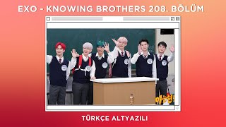 EXO - Knowing Brothers 208. Bölüm [Türkçe Altyazılı]