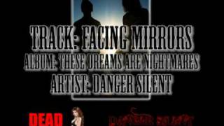 Watch Danger Silent Facing Mirrors video
