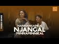 Nannangadikal Njangal Minnaminnikal Video Song | Kakkothikkavile Appooppan Thaadikal