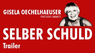 Gisela Oechelhaeuser SELBER SCHULD - Trailer