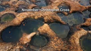 Watch Christopher Cross November video