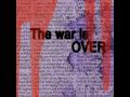 view The War Is Over (xBishopx)