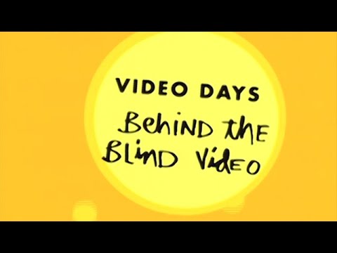 Video Days: Behind The Blind Video