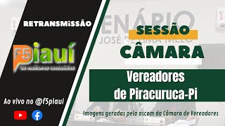 O canal F5 Piauí transmite ao vivo a sessão ordinária da Câmara de Vereadores de