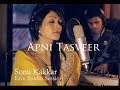 Apni Tasveer - Sonu Kakkar | Live Studio Session
