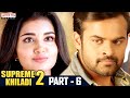 Supreme Khiladi 2 Hindi Dubbed Movie Part 6 | Latest Hindi Dubbed Movies | Sai Dharam Tej , Anupama