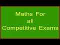 Maths for Competitive Exam such as bank po,gpsc,tet,tat,talati etc.
