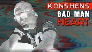 Watch Konshens Bad Man Heart video