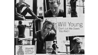 Watch Will Young Dont Let Me Down video