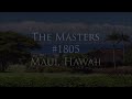 The Masters #1805 - Maui, Hawaii