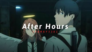 The Weeknd - After Hours [ Audio Edit ]