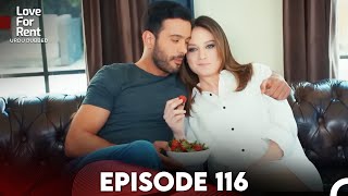 Love For Rent Episode 116 (Urdu Dubbed)