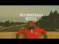 Moji Shortbabaa - Hustle (lyric video)