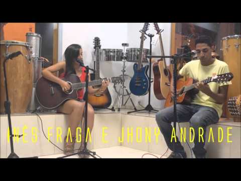 Jhony Andrade e Inês Fraga _ Olha Nos Meus Olhos