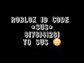Roblox id codes *sus* December 2021!!!!!